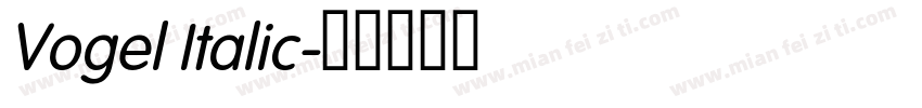 Vogel Italic字体转换